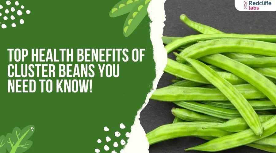 Top Health Benefits of Cluster Beans You Need to Know!